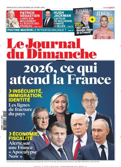 Titelbild der Ausgabe 52/2025 von Le Journal du Dimanche. Diese Zeitschrift und viele weitere Wirtschaftsmagazine und Politikmagazine als Abo oder epaper bei United Kiosk online kaufen.