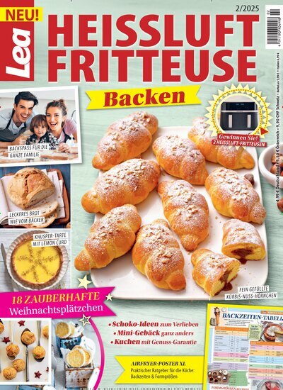 Titelbild der Ausgabe 2/2025 von Lea Heissluftfritteuse. Diese Zeitschrift und viele weitere Kochzeitschriften und Backzeitschriften als Abo oder epaper bei United Kiosk online kaufen.