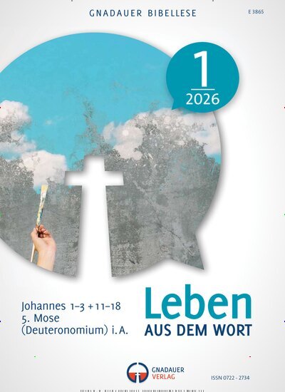 Titelbild der Ausgabe 1/2026 von Leben aus dem Wort. Diese Zeitschrift und viele weitere Kunstmagazine und Kulturmagazine als Abo oder epaper bei United Kiosk online kaufen.