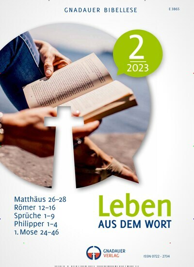 Titelbild der Ausgabe 2/2023 von Leben aus dem Wort. Diese Zeitschrift und viele weitere Kunstmagazine und Kulturmagazine als Abo oder epaper bei United Kiosk online kaufen.