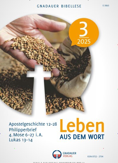 Titelbild der Ausgabe 3/2025 von Leben aus dem Wort. Diese Zeitschrift und viele weitere Kunstmagazine und Kulturmagazine als Abo oder epaper bei United Kiosk online kaufen.