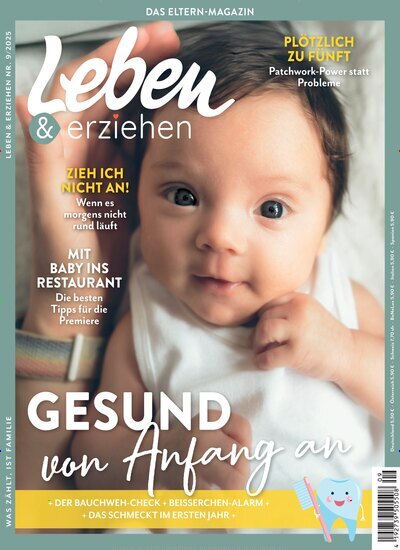Titelbild der Ausgabe 9/2025 von Leben & erziehen. Diese Zeitschrift und viele weitere Elternzeitschriften und Tierzeitschriften als Abo oder epaper bei United Kiosk online kaufen.