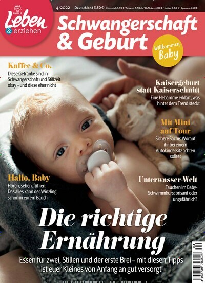 Titelbild der Ausgabe 4/2022 von leben & erziehen Schwangerschaft & Geburt. Diese Zeitschrift und viele weitere Elternzeitschriften und Tierzeitschriften als Abo oder epaper bei United Kiosk online kaufen.