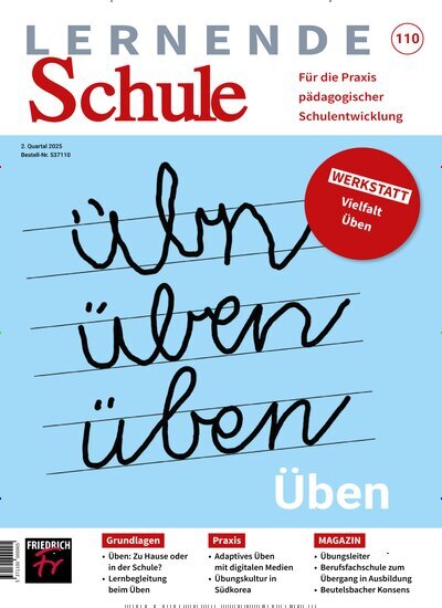 Titelbild der Ausgabe 110/2025 von Lernende Schule. Diese Zeitschrift und viele weitere Zeitschriften für Pädagogik als Abo oder epaper bei United Kiosk online kaufen.