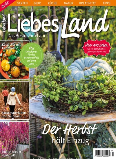 Titelbild der Ausgabe 5/2025 von Liebes Land. Diese Zeitschrift und viele weitere Gartenzeitschriften und Wohnzeitschriften als Abo oder epaper bei United Kiosk online kaufen.