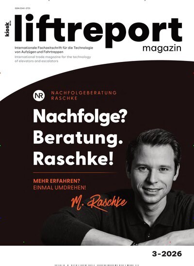 Titelbild der Ausgabe 3/2026 von liftreport magazin. Diese Zeitschrift und viele weitere Industriemagazine und Handwerkmagazine als Abo oder epaper bei United Kiosk online kaufen.