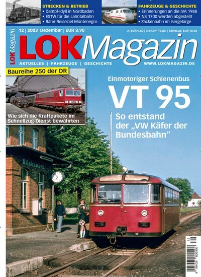 Titelbild der Ausgabe 12/2023 von LOK Magazin. Diese Zeitschrift und viele weitere Reisemagazine, Freizeitmagazine und Wissensmagazine als Abo oder epaper bei United Kiosk online kaufen.