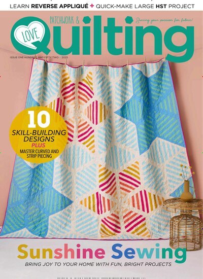 Titelbild der Ausgabe 7/2025 von Love Patchwork & Quilting. Diese Zeitschrift und viele weitere Modemagazine und DIY-Magazine als Abo oder epaper bei United Kiosk online kaufen.