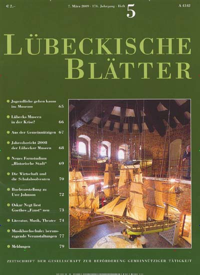 Lübeckische Blätter aktuelles Titelbild Ausgabe 5/2009 Aktuelles Titelbild von Lübeckische Blätter. Entdecken Sie jetzt die Ausgabe 5/2009. Lesen Sie gerne Wissenschaftsmagazine? Dann empfehlen wir Ihnen Lübeckische Blätter als Abo oder Geschenkabo.