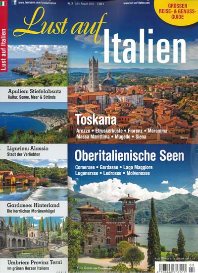 Titelbild der Ausgabe 3/2023 von Lust auf Italien. Diese Zeitschrift und viele weitere Reisemagazine, Freizeitmagazine und Wissensmagazine als Abo oder epaper bei United Kiosk online kaufen.