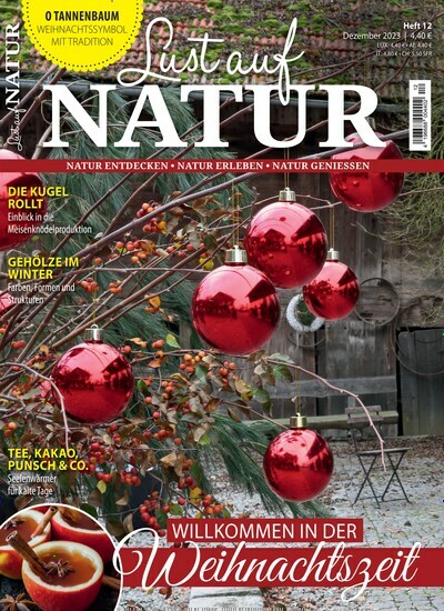 Titelbild der Ausgabe 12/2023 von Lust auf Natur. Diese Zeitschrift und viele weitere Gartenzeitschriften und Wohnzeitschriften als Abo oder epaper bei United Kiosk online kaufen.