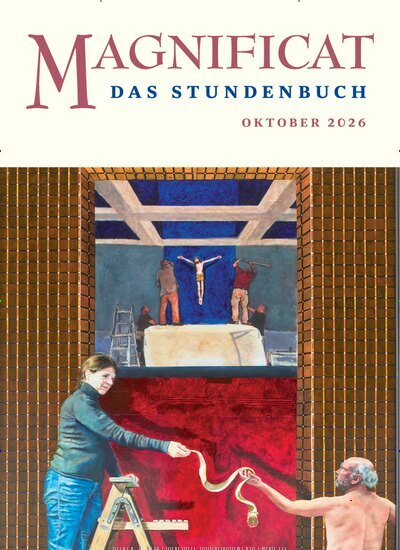Titelbild der Ausgabe 10/2026 von MAGNIFICAT - Das Stundenbuch. Diese Zeitschrift und viele weitere Kunstmagazine und Kulturmagazine als Abo oder epaper bei United Kiosk online kaufen.