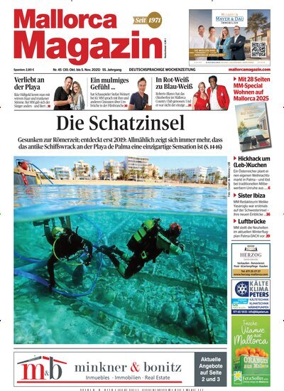 Titelbild der Ausgabe 45/2025 von Mallorca Magazin. Diese Zeitschrift und viele weitere Wirtschaftsmagazine und Politikmagazine als Abo oder epaper bei United Kiosk online kaufen.