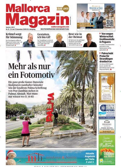 Titelbild der Ausgabe 51/2025 von Mallorca Magazin. Diese Zeitschrift und viele weitere Wirtschaftsmagazine und Politikmagazine als Abo oder epaper bei United Kiosk online kaufen.