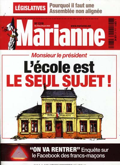 Titelbild der Ausgabe 1318/2022 von Marianne France. Diese Zeitschrift und viele weitere Wirtschaftsmagazine und Politikmagazine als Abo oder epaper bei United Kiosk online kaufen.
