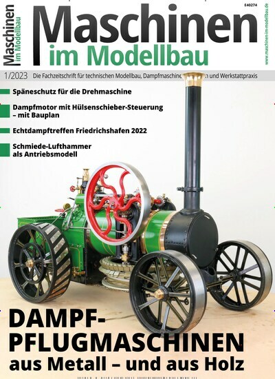 Titelbild der Ausgabe 1/2023 von Maschinen im Modellbau. Diese Zeitschrift und viele weitere Reisemagazine, Freizeitmagazine und Wissensmagazine als Abo oder epaper bei United Kiosk online kaufen.