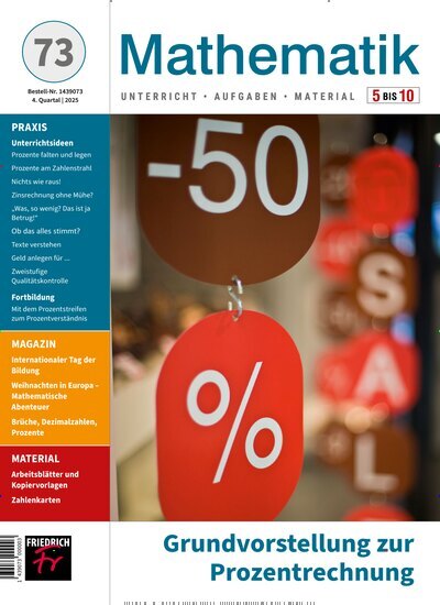 Titelbild der Ausgabe 73/2025 von Mathematik Klasse 5-10. Diese Zeitschrift und viele weitere Zeitschriften für Pädagogik als Abo oder epaper bei United Kiosk online kaufen.