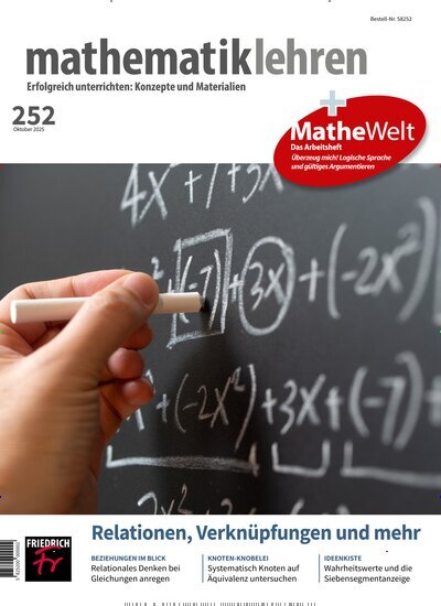 Titelbild der Ausgabe 252/2025 von mathematik lehren. Diese Zeitschrift und viele weitere Zeitschriften für Pädagogik als Abo oder epaper bei United Kiosk online kaufen.