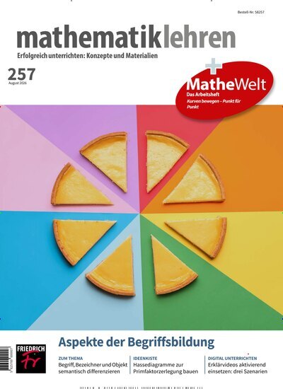 Titelbild der Ausgabe 257/2026 von mathematik lehren. Diese Zeitschrift und viele weitere Zeitschriften für Pädagogik als Abo oder epaper bei United Kiosk online kaufen.
