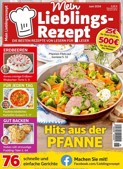 Titelbild der Ausgabe 6/2024 von Mein Lieblings-Rezept. Diese Zeitschrift und viele weitere Kochzeitschriften und Backzeitschriften als Abo oder epaper bei United Kiosk online kaufen.