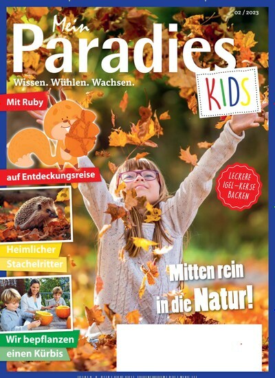 Titelbild der Ausgabe 2/2023 von Mein Paradies Kids. Diese Zeitschrift und viele weitere Jugendzeitschriften und Kinderzeitschriften als Abo oder epaper bei United Kiosk online kaufen.