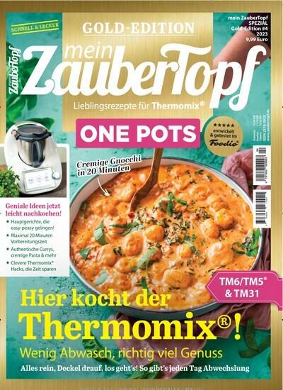 Titelbild der Ausgabe 4/2023 von mein ZauberTopf Goldedition. Diese Zeitschrift und viele weitere Kochzeitschriften und Backzeitschriften als Abo oder epaper bei United Kiosk online kaufen.