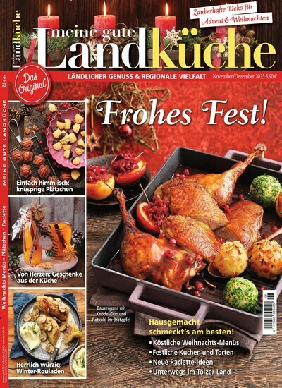 Titelbild der Ausgabe 6/2023 von Meine gute Landküche. Diese Zeitschrift und viele weitere Gartenzeitschriften und Wohnzeitschriften als Abo oder epaper bei United Kiosk online kaufen.