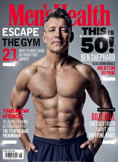 Titelbild der Ausgabe 6/2025 von Mens Health UK. Diese Zeitschrift und viele weitere Wirtschaftsmagazine und Politikmagazine als Abo oder epaper bei United Kiosk online kaufen.
