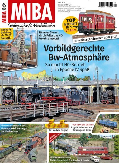 Titelbild der Ausgabe 6/2025 von MIBA Miniaturbahnen. Diese Zeitschrift und viele weitere Reisemagazine, Freizeitmagazine und Wissensmagazine als Abo oder epaper bei United Kiosk online kaufen.