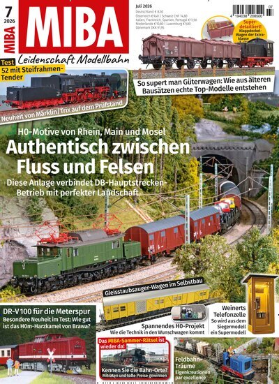 Titelbild der Ausgabe 7/2026 von MIBA Miniaturbahnen. Diese Zeitschrift und viele weitere Reisemagazine, Freizeitmagazine und Wissensmagazine als Abo oder epaper bei United Kiosk online kaufen.