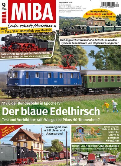 Titelbild der Ausgabe 9/2026 von MIBA Miniaturbahnen. Diese Zeitschrift und viele weitere Reisemagazine, Freizeitmagazine und Wissensmagazine als Abo oder epaper bei United Kiosk online kaufen.