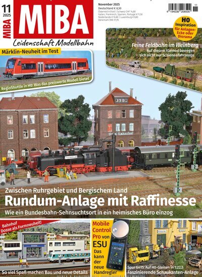 Titelbild der Ausgabe 11/2025 von MIBA Miniaturbahnen. Diese Zeitschrift und viele weitere Reisemagazine, Freizeitmagazine und Wissensmagazine als Abo oder epaper bei United Kiosk online kaufen.