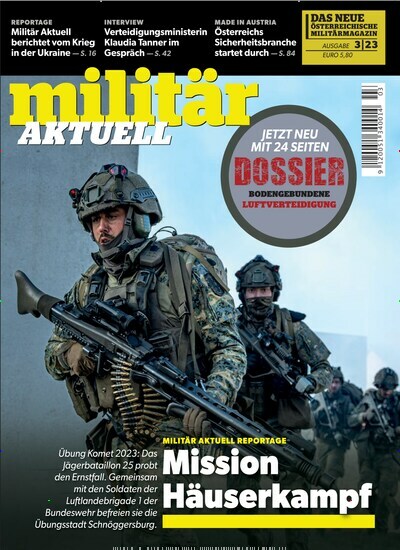 Titelbild der Ausgabe 3/2023 von Militär Aktuell. Diese Zeitschrift und viele weitere Reisemagazine, Freizeitmagazine und Wissensmagazine als Abo oder epaper bei United Kiosk online kaufen.