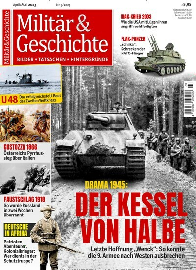 Titelbild der Ausgabe 3/2023 von Militär & Geschichte. Diese Zeitschrift und viele weitere Reisemagazine, Freizeitmagazine und Wissensmagazine als Abo oder epaper bei United Kiosk online kaufen.