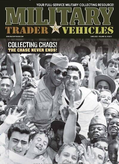 Titelbild der Ausgabe 6/2025 von Military Trader. Diese Zeitschrift und viele weitere Reisemagazine, Freizeitmagazine und Wissensmagazine als Abo oder epaper bei United Kiosk online kaufen.