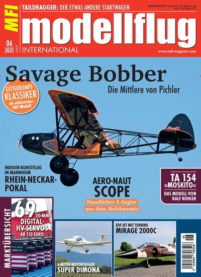 Titelbild der Ausgabe 6/2025 von Modellflug International. Diese Zeitschrift und viele weitere Reisemagazine, Freizeitmagazine und Wissensmagazine als Abo oder epaper bei United Kiosk online kaufen.