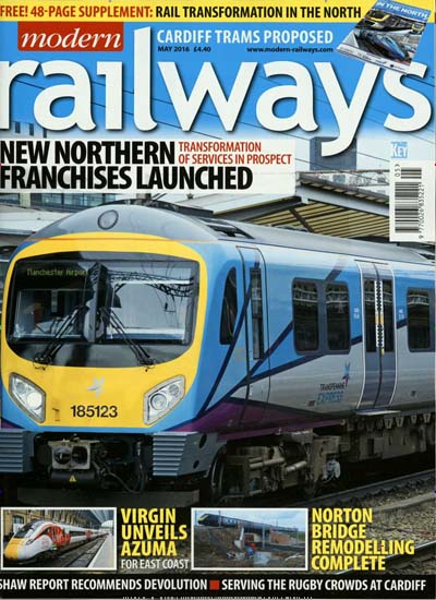Titelbild der Ausgabe 5/2016 von modern railways. Diese Zeitschrift und viele weitere Reisemagazine, Freizeitmagazine und Wissensmagazine als Abo oder epaper bei United Kiosk online kaufen.