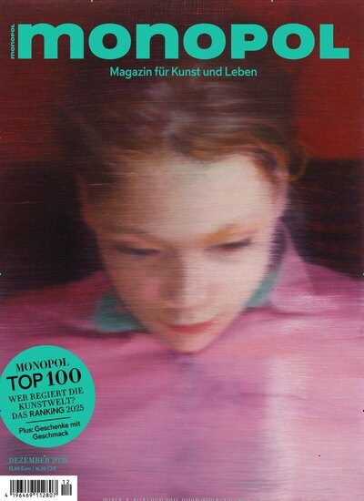 Titelbild der Ausgabe 12/2025 von Monopol. Diese Zeitschrift und viele weitere Reisemagazine, Freizeitmagazine und Wissensmagazine als Abo oder epaper bei United Kiosk online kaufen.