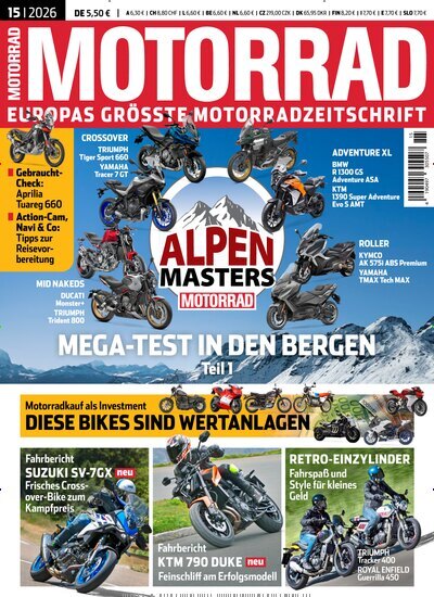 Titelbild der Ausgabe 15/2026 von Motorrad. Diese Zeitschrift und viele weitere Automagazine und Motorradzeitschriften als Abo oder epaper bei United Kiosk online kaufen.