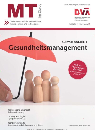 Titelbild der Ausgabe 5/2026 von MT im Dialog. Diese Zeitschrift und viele weitere Pflegezeitschriften und medizinische Fachzeitschriften als Abo oder epaper bei United Kiosk online kaufen.