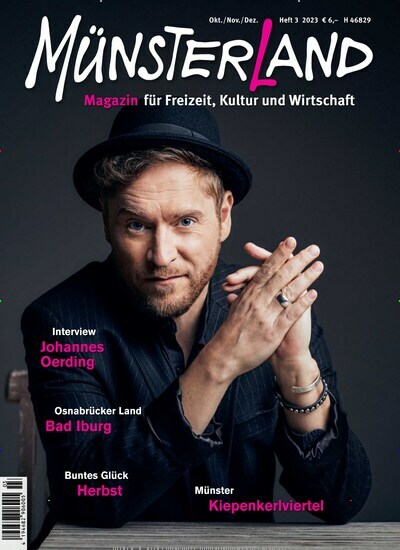 Titelbild der Ausgabe 3/2023 von Münsterland Magazin. Diese Zeitschrift und viele weitere Lifestylemagazine und Peoplemagazine als Abo oder epaper bei United Kiosk online kaufen.