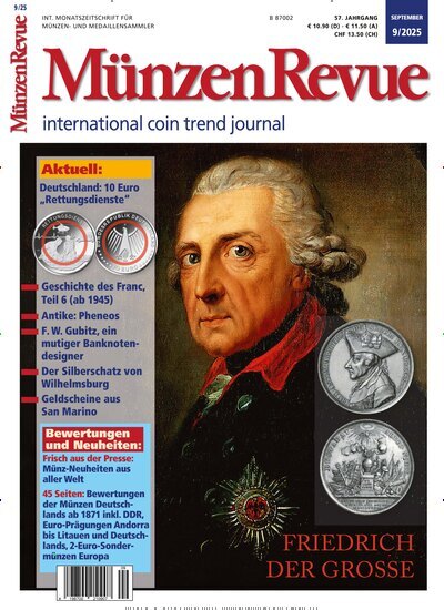 Titelbild der Ausgabe 9/2025 von Münzen Revue. Diese Zeitschrift und viele weitere Reisemagazine, Freizeitmagazine und Wissensmagazine als Abo oder epaper bei United Kiosk online kaufen.