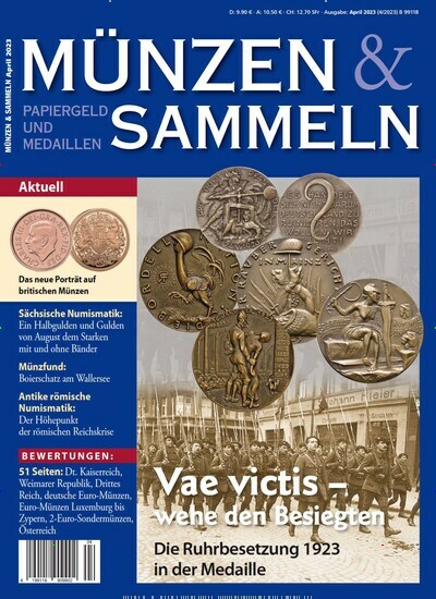 Titelbild der Ausgabe 4/2023 von Münzen & Sammeln. Diese Zeitschrift und viele weitere Reisemagazine, Freizeitmagazine und Wissensmagazine als Abo oder epaper bei United Kiosk online kaufen.