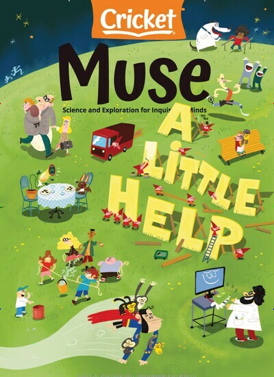 Titelbild der Ausgabe 5/2024 von Muse - The magazine of science, culture, and smart laughs for kids and children. Diese Zeitschrift und viele weitere Jugendzeitschriften und Kinderzeitschriften als Abo oder epaper bei United Kiosk online kaufen.