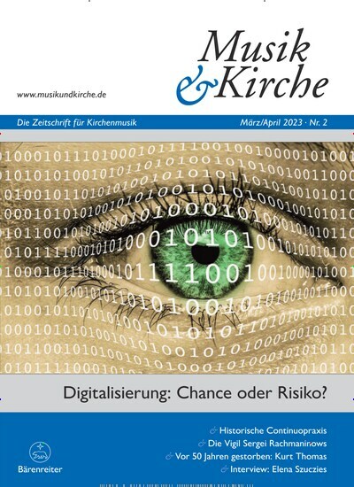 Titelbild der Ausgabe 2/2023 von Musik & Kirche. Diese Zeitschrift und viele weitere Kunstmagazine und Kulturmagazine als Abo oder epaper bei United Kiosk online kaufen.