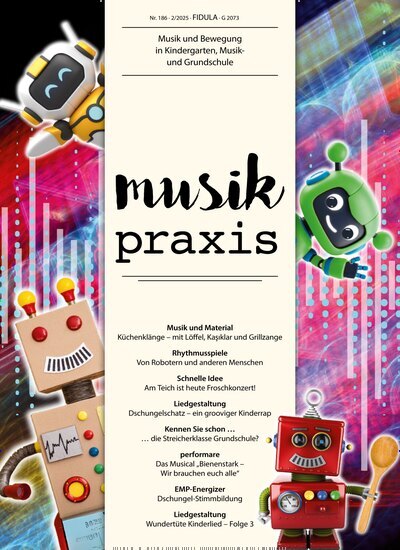 Titelbild der Ausgabe 2/2025 von musikpraxis. Diese Zeitschrift und viele weitere Zeitschriften für Pädagogik als Abo oder epaper bei United Kiosk online kaufen.