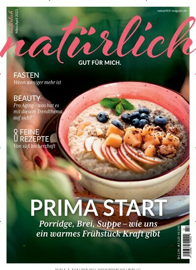 Titelbild der Ausgabe 2/2023 von Natürlich. Diese Zeitschrift und viele weitere Elternzeitschriften und Tierzeitschriften als Abo oder epaper bei United Kiosk online kaufen.