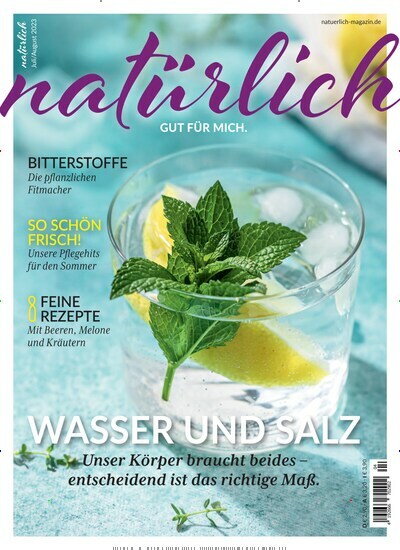 Titelbild der Ausgabe 4/2023 von Natürlich. Diese Zeitschrift und viele weitere Elternzeitschriften und Tierzeitschriften als Abo oder epaper bei United Kiosk online kaufen.