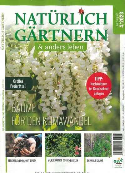 Titelbild der Ausgabe 4/2023 von Natürlich Gärtnern & anders Leben. Diese Zeitschrift und viele weitere Gartenzeitschriften und Wohnzeitschriften als Abo oder epaper bei United Kiosk online kaufen.