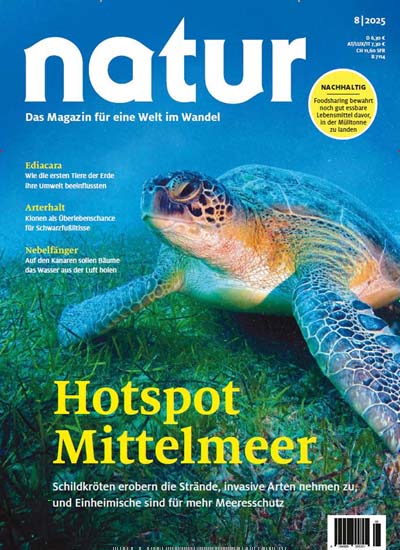 Titelbild der Ausgabe 8/2025 von natur. Diese Zeitschrift und viele weitere Reisemagazine, Freizeitmagazine und Wissensmagazine als Abo oder epaper bei United Kiosk online kaufen.